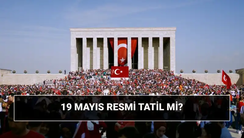 19 Mayıs: Resmi Tatil ve Atatürk'ün Samsun'a Çıkışı Neden Önemli?