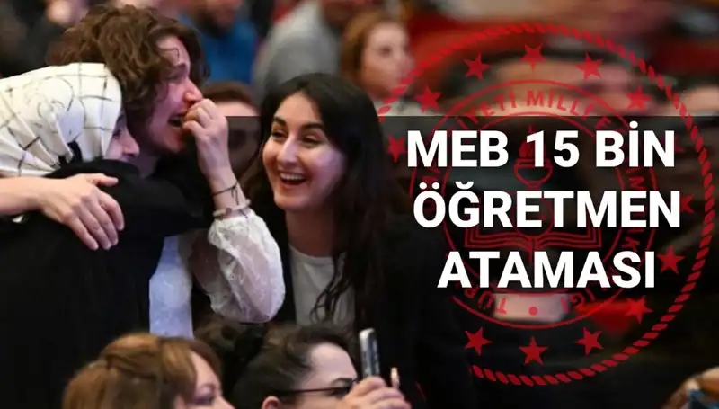 15 Bin Öğretmen Atama Sonuçları Sorgulama Ekranı: MEB Açıkladı!