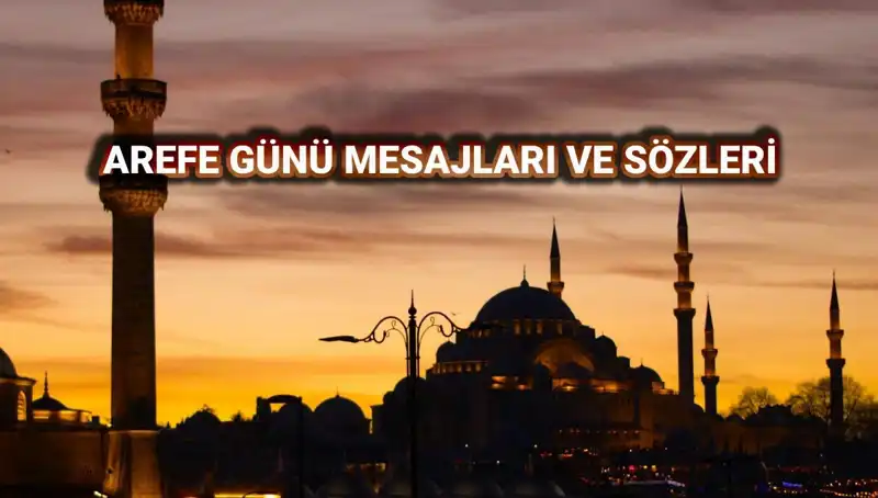2025 Kurban Bayramı Arefesi: En Güzel Kutlama Mesajları ve Sözleri