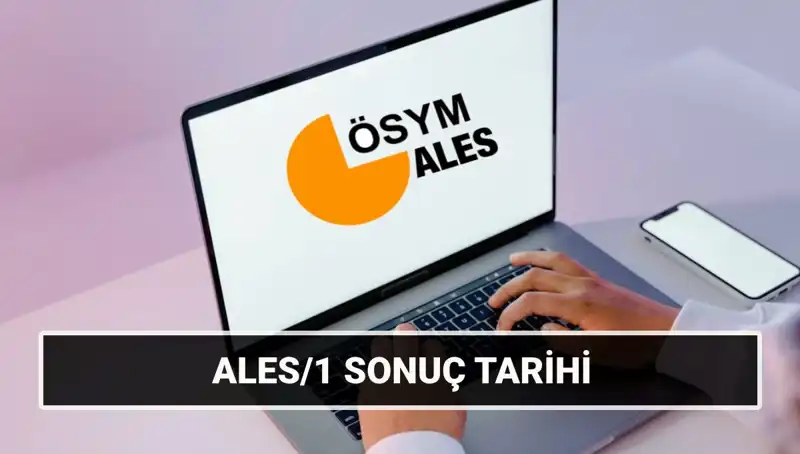 ALES/1 Sonuç Tarihleri 2025: Sınav Sonuçları Ne Zaman Açıklanacak?